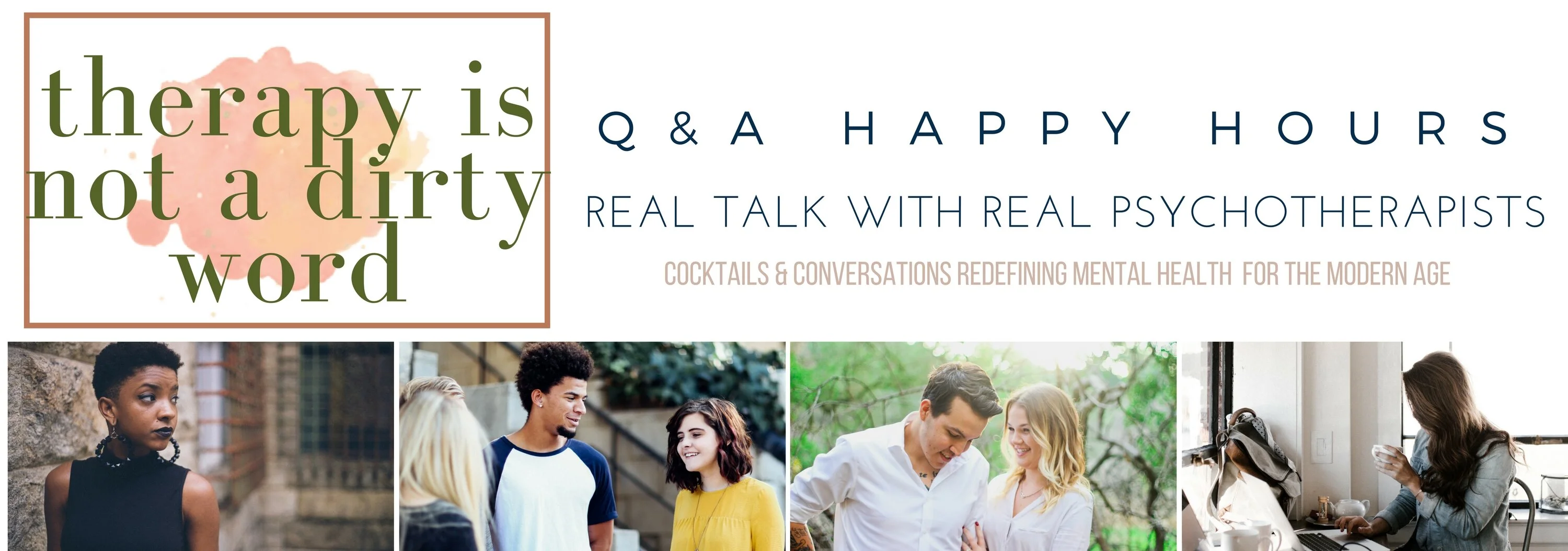 Therapy Is Not A Dirty Word - Panel Discussion and Happy Hour